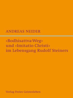 cover image of "Bodhisattvaweg" und "Imitatio Christi" im Lebensgang Rudolf Steiners